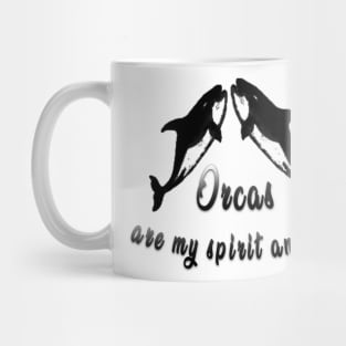 The Orca Is My Spirit Animal Mug